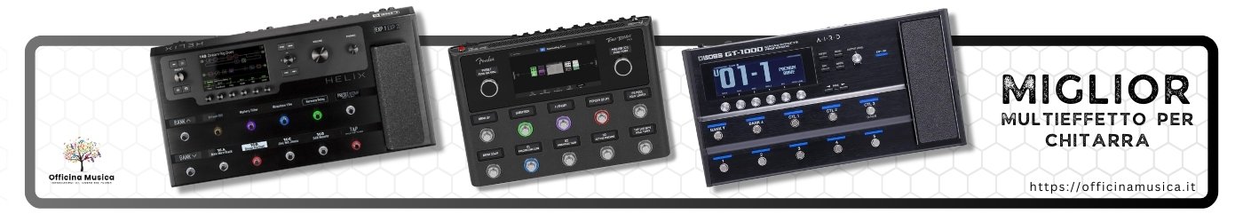 Miglior Multieffetto per Chitarra Elettrica