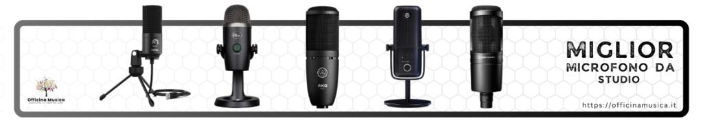 Miglior Microfono da Studio, Steaming e Registrare Voce